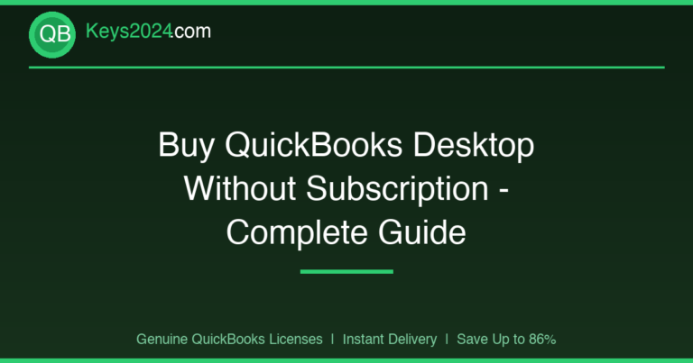 Buy QuickBooks Desktop Without Subscription — Complete Guide