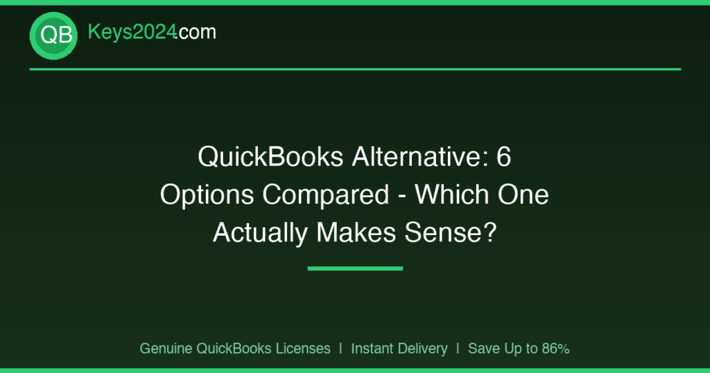 QuickBooks Alternative: 6 Options Compared — Which One Actually Makes Sense?