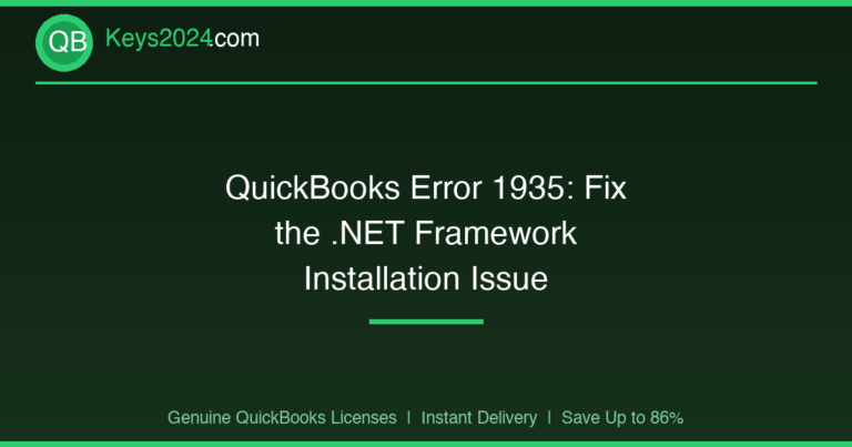 QuickBooks Error 1935: Fix the .NET Framework Installation Issue