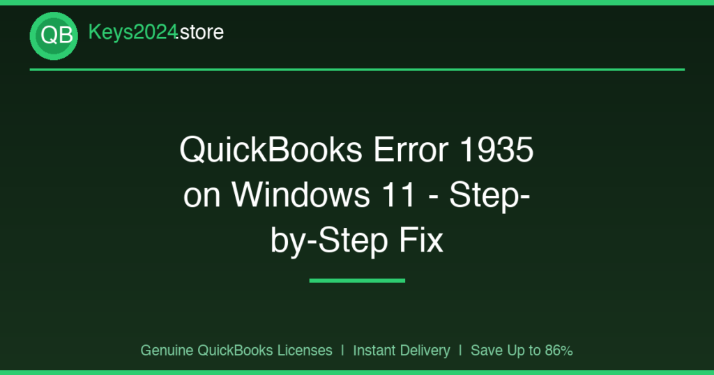 QuickBooks Error 1935 on Windows 11 — Step-by-Step Fix