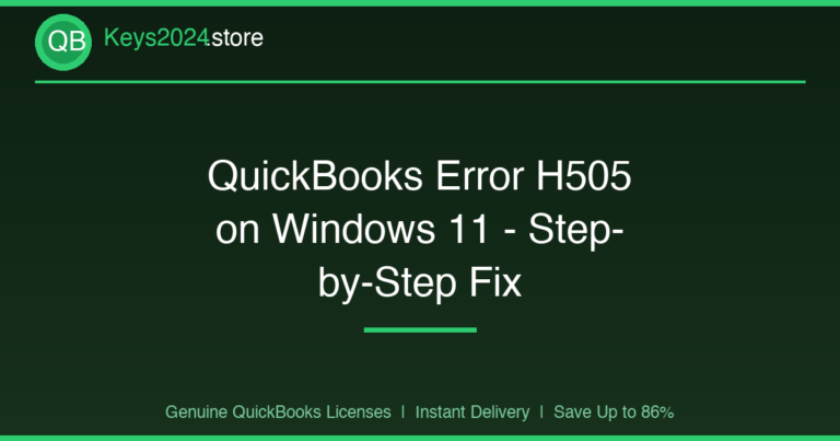 QuickBooks Error H505 on Windows 11 — Step-by-Step Fix