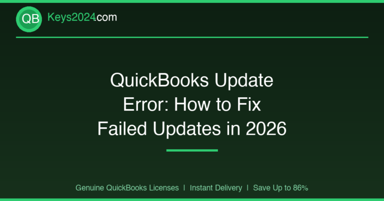QuickBooks Update Error: How to Fix Failed Updates in 2026