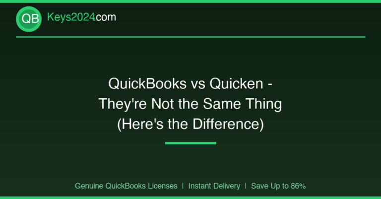 QuickBooks vs Quicken — They’re Not the Same Thing (Here’s the Difference)