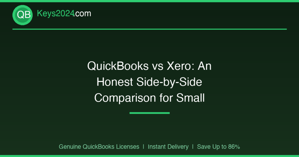 QuickBooks vs Xero: An Honest Side-by-Side Comparison for Small Business Owners