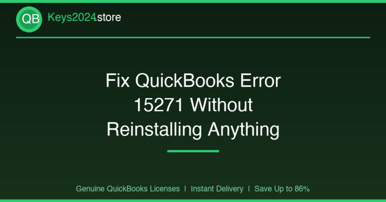 Fix QuickBooks Error 15271 Without Reinstalling Anything