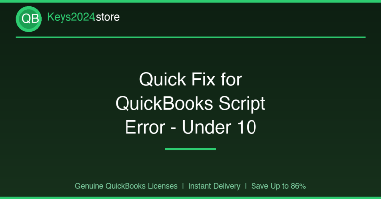 Quick Fix for QuickBooks Script Error — Under 10 Minutes