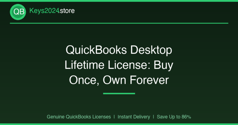 QuickBooks Desktop Lifetime License: Buy Once, Own Forever
