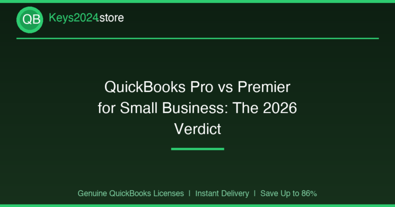 QuickBooks Pro vs Premier for Small Business: The 2026 Verdict