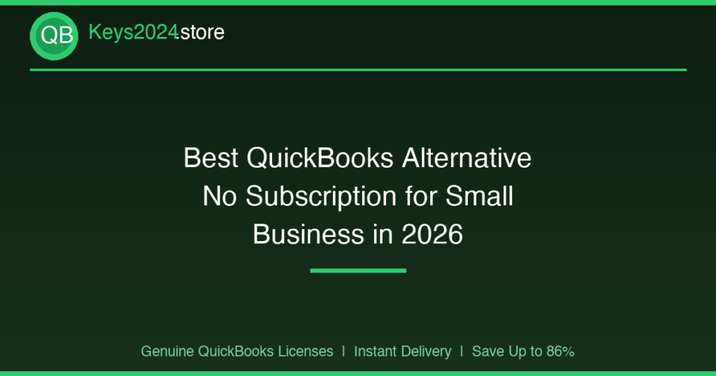 Best QuickBooks Alternative No Subscription for Small Business in 2026