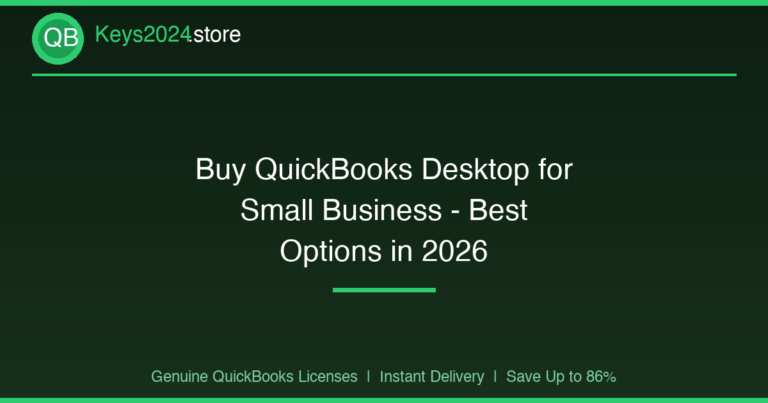 Buy QuickBooks Desktop for Small Business — Best Options in 2026