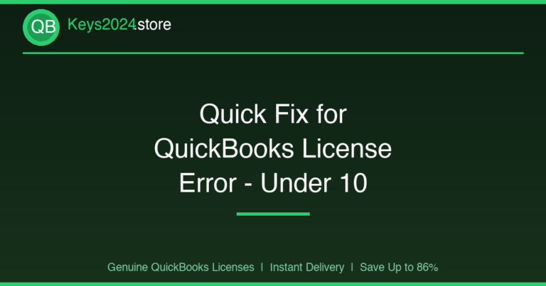 Quick Fix for QuickBooks License Error — Under 10 Minutes