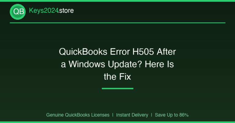 QuickBooks Error H505 After a Windows Update? Here Is the Fix