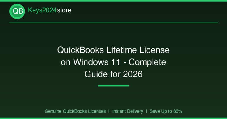 QuickBooks Lifetime License on Windows 11 — Complete Guide for 2026