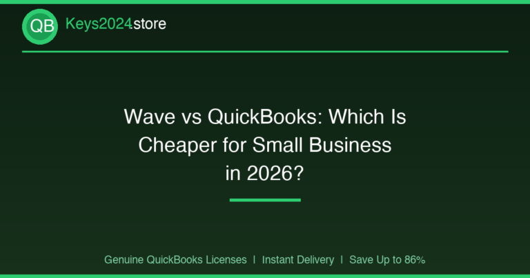 Wave vs QuickBooks: Which Is Cheaper for Small Business in 2026?