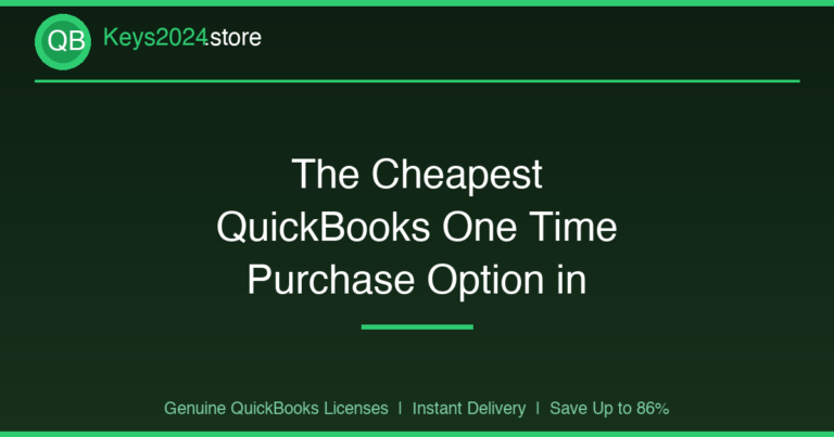 The Cheapest QuickBooks One Time Purchase Option in 2026